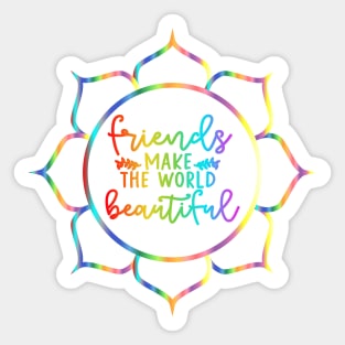 Friends Make The World Beautiful - Multicoloured Lotus Flower Quote Sticker